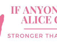 IF ANYONE CAN ALICE CAN FUNDRAISING & AWEARNESS
